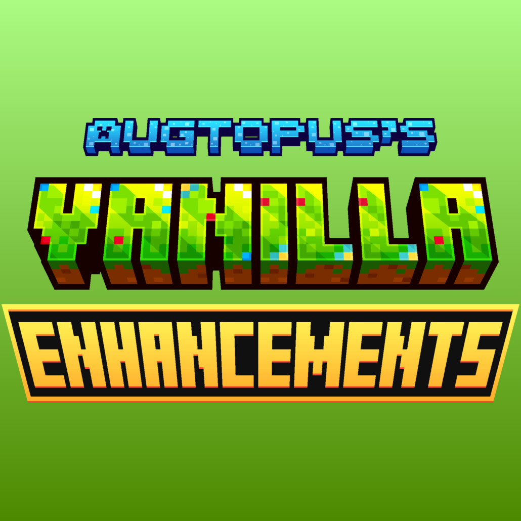 Augtopus's Vanilla Enhancements