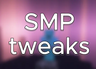 SMP tweaks