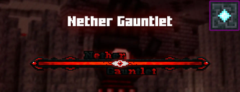 Nether Gauntlet