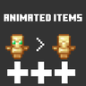 Animated items ++