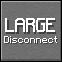 Large Disconnect