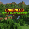 Enhanced Falling Trees - Minecraft Mod