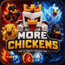 More Chickens