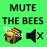 Mute the Bees