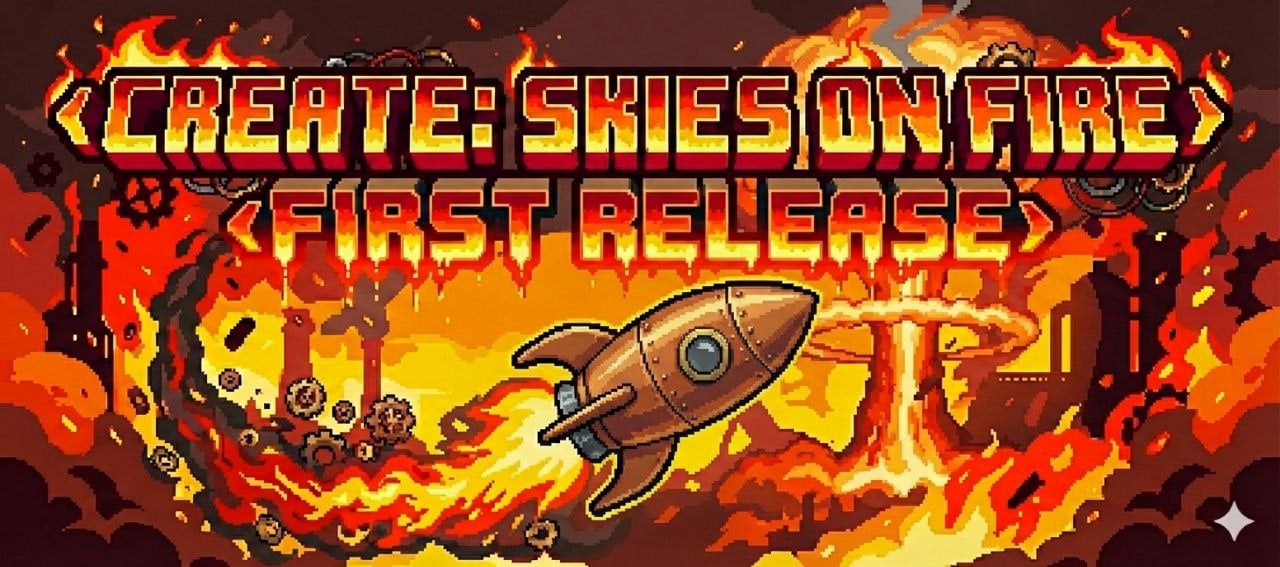 Create: Skies on Fire