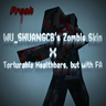 WU_SHUANGCB's Zombie Skin TH, but with FA