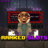 ⭐ Ranked Slots ⭐