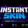 InstantSkin
