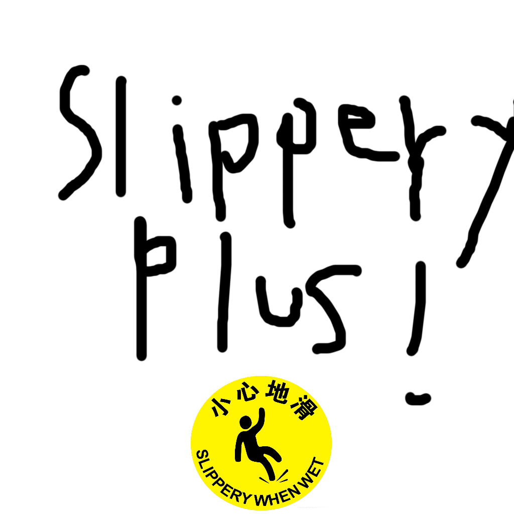 SlipperyPlus