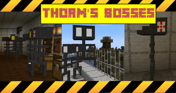 Thorm's Bosses