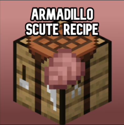 Armadillo Scute Recipe