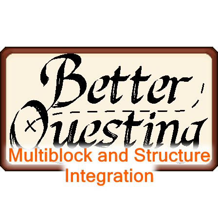 Better Questing - Multiblock and Structure Integration