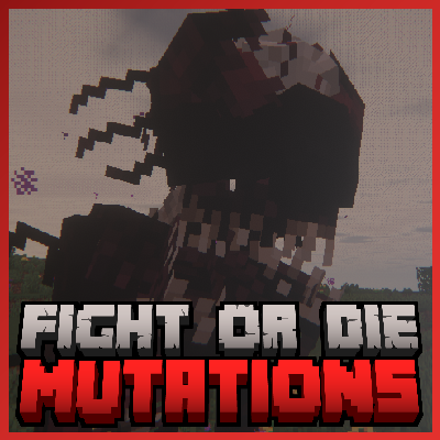 Fight or Die: Mutations