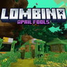 Lombina: April Fools