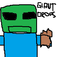 Giant Drops