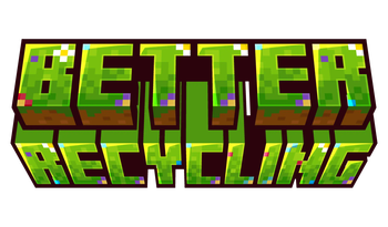 Better Recycling