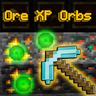 Ore XP Orbs