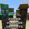 Zombie Villager Variants