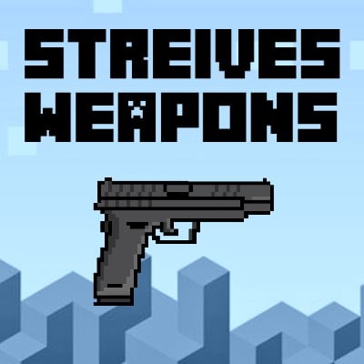 Streive's Weapons