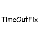 TimeOutFix
