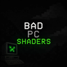 Bad PC shaders