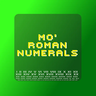 Mo' Roman Numerals