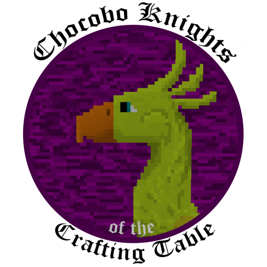 Chocobo Knights of the Crafting Table