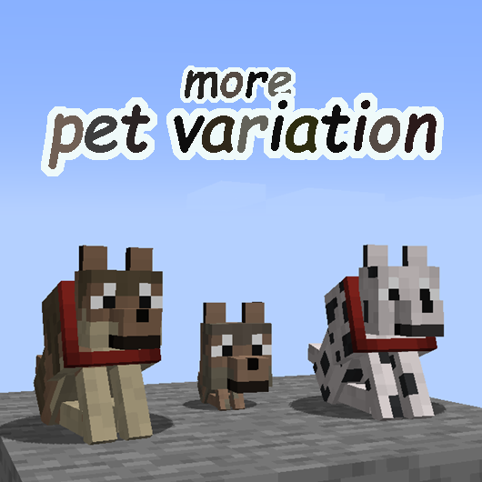 More Pet Variation!