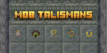 Mob Talismans