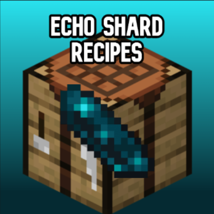 Echo Shard Recipes