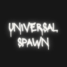 UniversalSpawn