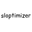 sloptimizer