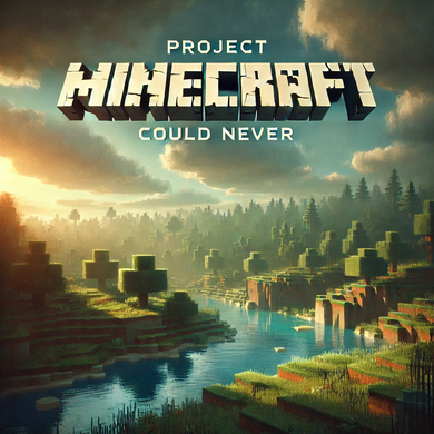 PMCN - Project Mojang Could Never [Fabric]