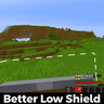 Better Low Shield
