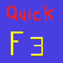 Quick F3