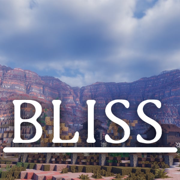 Bliss | An Edit of Chocapic13's Shaders
