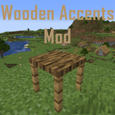 Wooden Accents Mod