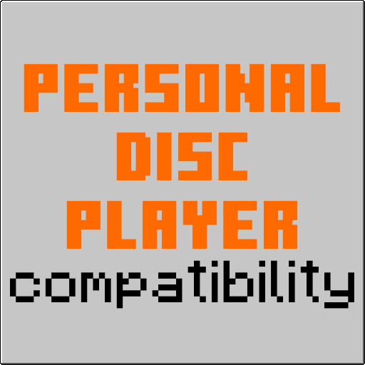 Personal Disc Player Compatibility