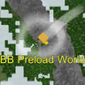 BB Preload World