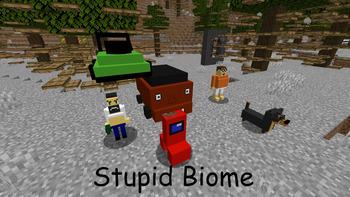 Stupid Biome