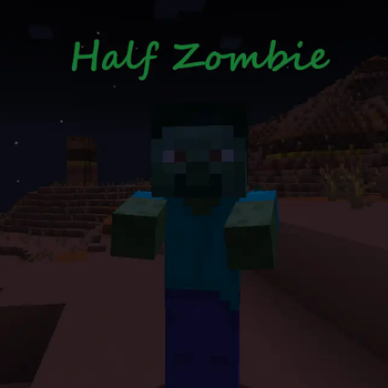 Half-Turned-Zombie