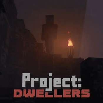 Project: DWELLERS