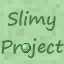 Slimy Project