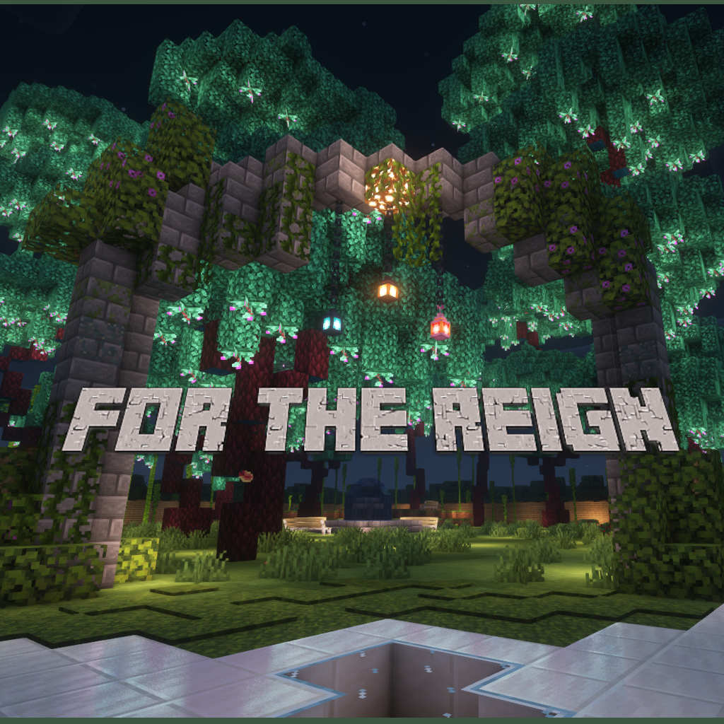 For The Reign