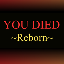 You Died! (Reborn)
