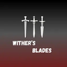 Wither's Blades