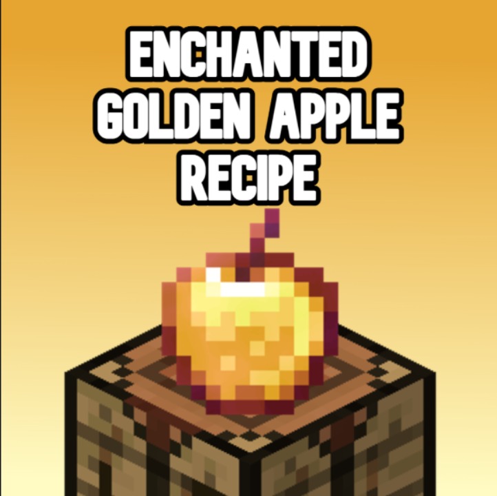 Craftable Enchanted Golden Apple Recipe
