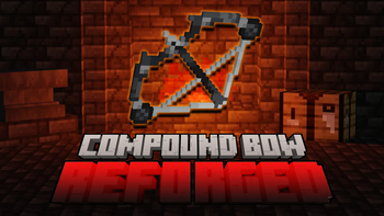 Compound Bow: Reforged