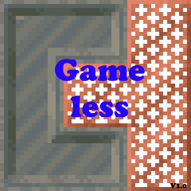 Gameless