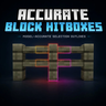 Accurate Block Hitboxes